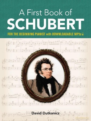 First Book Of Schubert - David Dutkanicz [KSIĄŻKA]