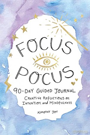 Focus Pocus 90 Day Guided Journal - Kimothy Joy [KSIĄŻKA]