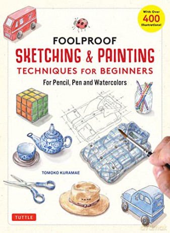 Foolproof Sketching/Painting Techniques - Tomoko Kuramae [KSIĄŻKA]