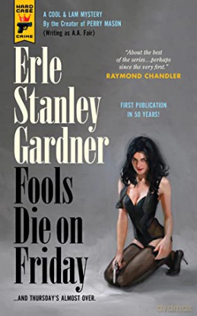 Fools Die On Friday - Erle Stanley Gardner [KSIĄŻKA]