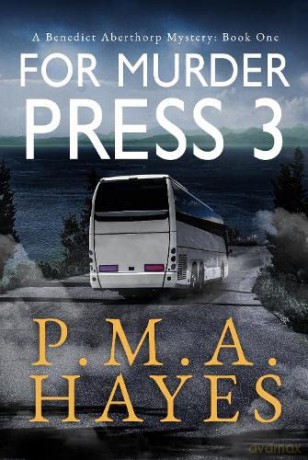 For Murder Press 3 - PMA Hayes [KSIĄŻKA]