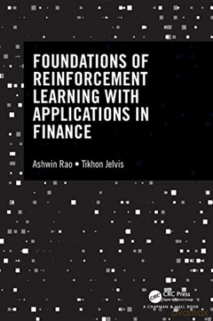 Foundations Of Reinforcement Learning Wi - Ashwin Rao [KSIĄŻKA]