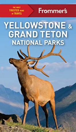 Frommer S Yellowstone And Grand Teton N - Elisabeth Kwak-Hefferan Kwak-Hefferan [KSIĄŻKA]