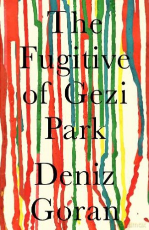 Fugitive Of Gezi Park - Deniz Goran [KSIĄŻKA]