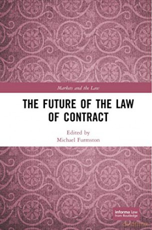 Future Of The Law Of Contract - Michael Furmston [KSIĄŻKA]