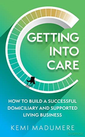 Getting Into Care - Kemi Madumere [KSIĄŻKA]