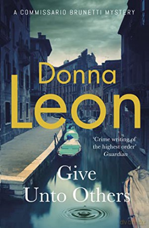 Give Unto Others - Donna Leon [KSIĄŻKA]