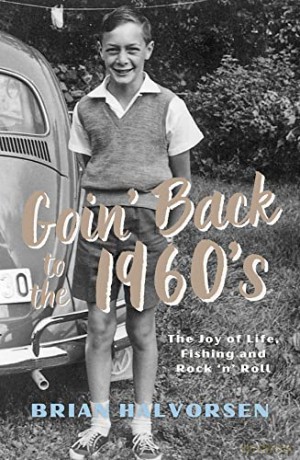 Goin Back To The 1960s - Brian Halvorsen [KSIĄŻKA]