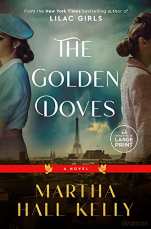 Golden Doves Large Print - Martha Hall Kelly [KSIĄŻKA]