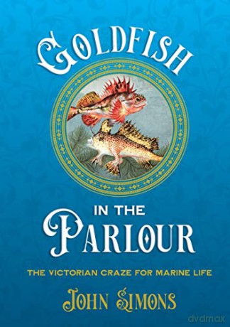 Goldfish In The Parlour - Professor John Simons [KSIĄŻKA]
