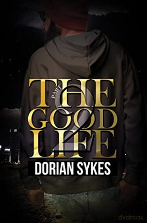 Good Life Part 2 The - Dorian [KSIĄŻKA]