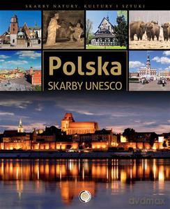Skarby UNESCO. Polska - opracowanie zbiorowe [KSIĄŻKA]
