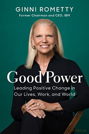 Good Power - Ginni Rometty [KSIĄŻKA]