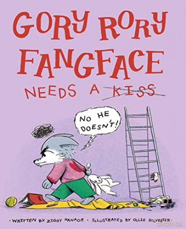 Gory Rory Fangface Needs A Kiss - Ziggy Hanaor [KSIĄŻKA]