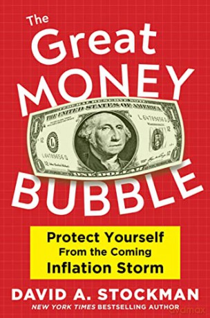 Great Money Bubble - David A. Stockman [KSIĄŻKA]