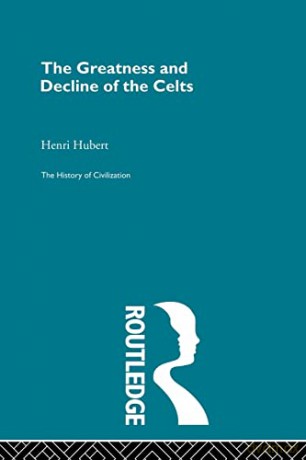 Greatness Decline Celts Hoc - Henri Hubert [KSIĄŻKA]