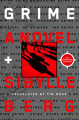 Grime - Sibylle Berg [KSIĄŻKA]