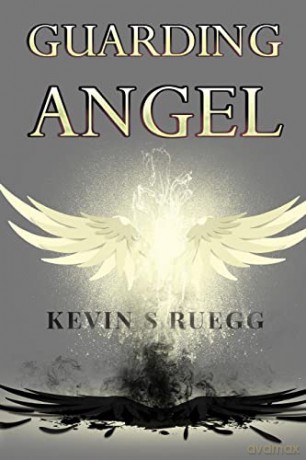 Guarding Angel - Kevin S Ruegg [KSIĄŻKA]