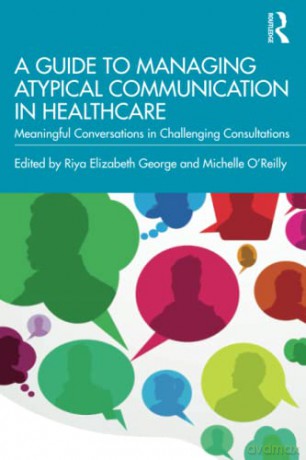 Guide To Managing Atypical Communication - Riya Elizabeth George [KSIĄŻKA]