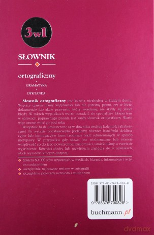 Słownik ortograficzny + gramatyka + dyktanda. 3 w 1 (dodruk 2012) - praca zbiorowa [KSIĄŻKA]