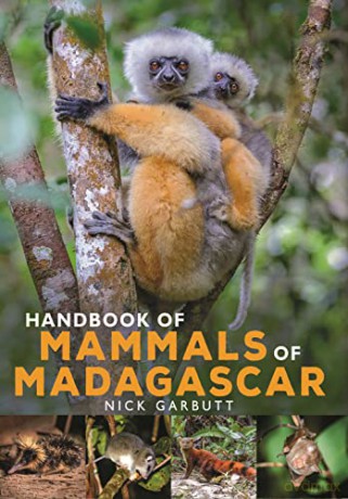 Handbook Of Mammals Of Madagascar - Nick Garbutt [KSIĄŻKA]