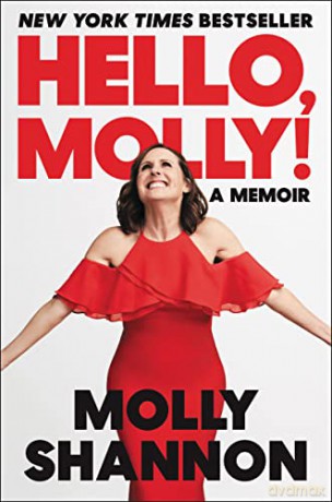 Hello Molly - Molly Shannon [KSIĄŻKA]