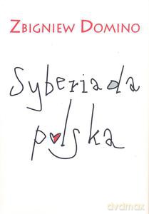 Syberiada polska (2012) (m) - Domino Zbigniew [KSIĄŻKA]