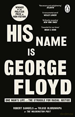 His Name Is George Floyd - Robert Samuels [KSIĄŻKA]