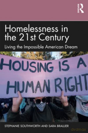 Homelessness In The 21st Century - Stephanie Southworth [KSIĄŻKA]