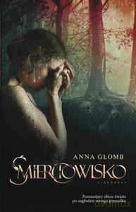 Śmierciowisko - Głomb Anna [KSIĄŻKA]