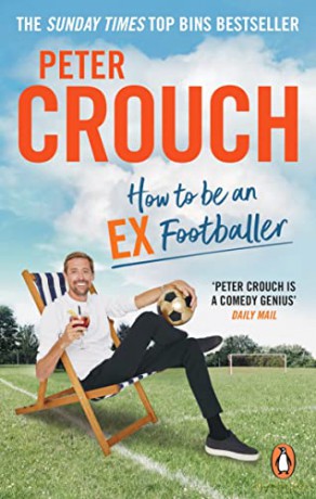 How To Be An Exfootballer - Peter Crouch [KSIĄŻKA]