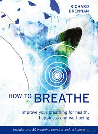 How To Breathe - Richard Brennan [KSIĄŻKA]
