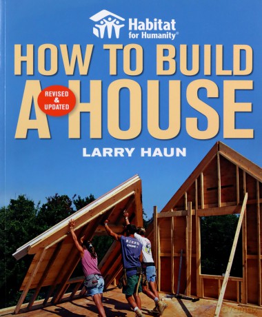 How To Build A House - Larry Haun [KSIĄŻKA]