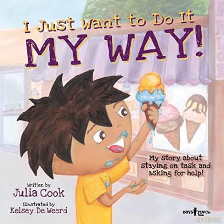 I Just Want To Do It My Way - Illustrated by Kelsey De Weerd [KSIĄŻKA]