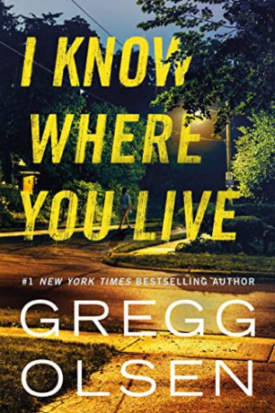 I Know Where You Live - Gregg Olsen [KSIĄŻKA]