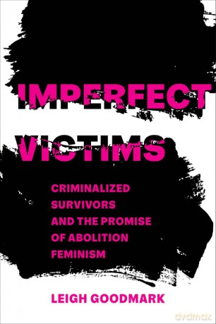 Imperfect Victims - Leigh Goodmark [KSIĄŻKA]