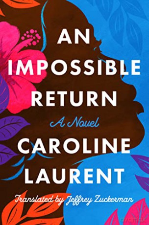 Impossible Return An - Caroline Laurent [KSIĄŻKA]