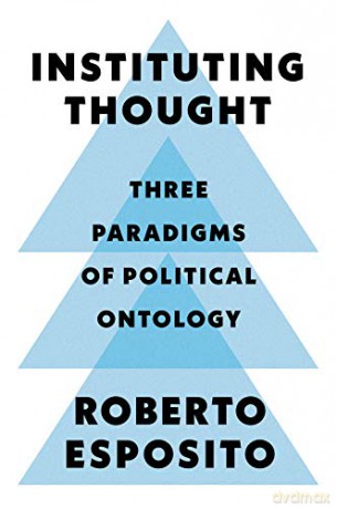 Instituting Thought - Roberto Esposito [KSIĄŻKA]