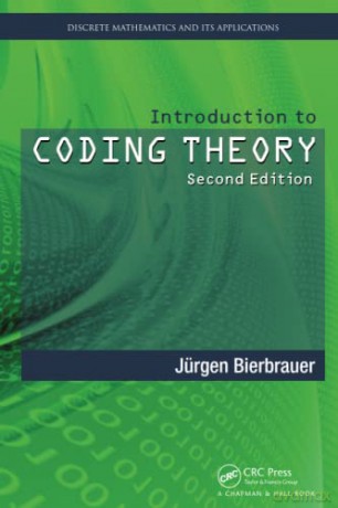 Introduction To Coding Theory - Jurgen Bierbrauer [KSIĄŻKA]