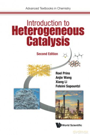 Introduction To Heterogeneous Catalysis - Foteini Sapountzi [KSIĄŻKA]