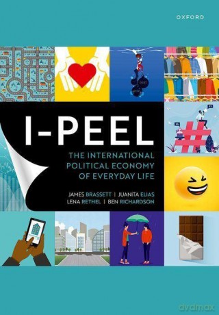 I-Peel The International Political Eco - James Brassett [KSIĄŻKA]