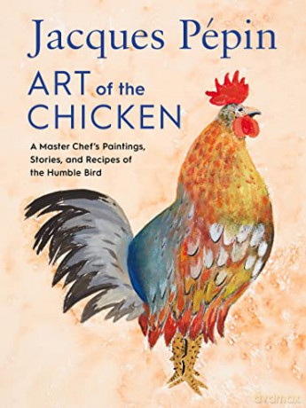 Jacques Ppin Art Of The C Hb - Jacques Pépin [KSIĄŻKA]
