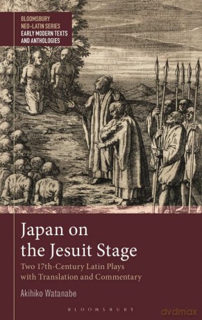 Japan On The Jesuit Stage - Akihiko Watanabe [KSIĄŻKA]