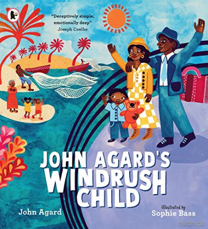 John Agards Windrush Child - John Agard [KSIĄŻKA]