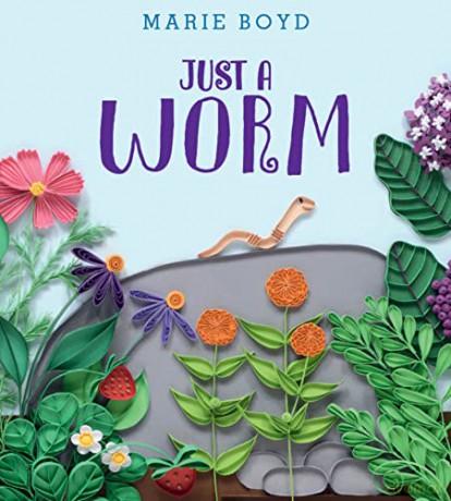 Just A Worm Hb - Marie Boyd [KSIĄŻKA]
