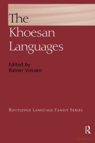 Khoesan Languages - Rainer Vossen [KSIĄŻKA]
