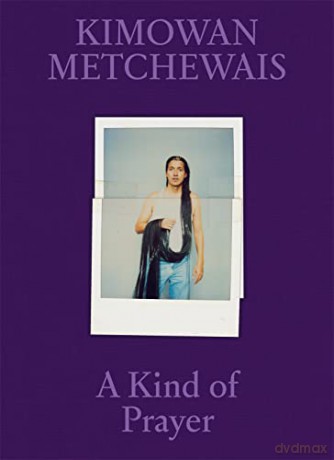 Kimowan Metchewais Some Kind Of Prayer - Christopher T. Green [KSIĄŻKA]