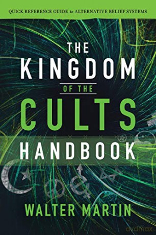 Kingdom Of The Cults Handbook The - Martin [KSIĄŻKA]