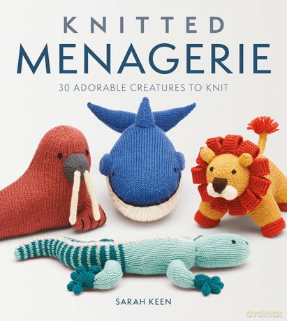 Knitted Menagerie - Sarah Keen [KSIĄŻKA]