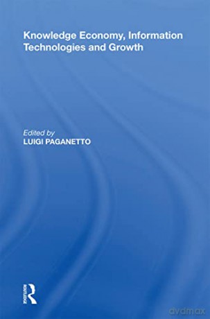 Knowledge Economy Information Technologi - Luigi Paganetto [KSIĄŻKA]